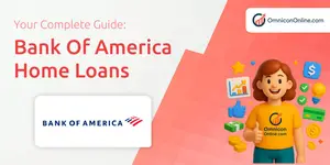 Bank of America Home Loans: Everything You Need To Know